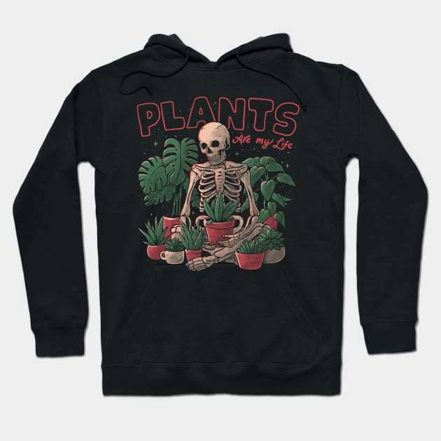 Plants Are My Life - Skull Flowers Colors Gift Hoodie by eduely